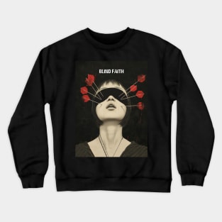 Blind Faith: Blind Leading the Blind on a Dark Background Crewneck Sweatshirt